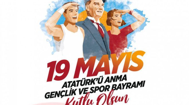 19 Mayıs : Özgürlüğün Ateşinin Yakıldığı Gün