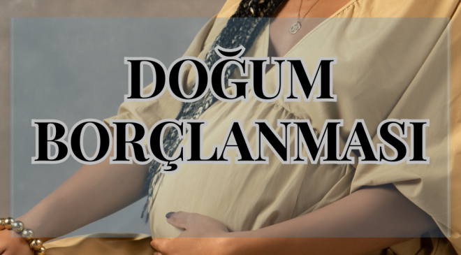 Doğum Borçlanması